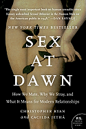 Sex at Dawn: How We Mate, Why We Stray, and What It Means for Modern Relationships sureshotbooks.com