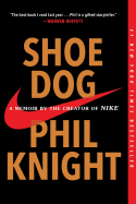 Shoe Dog: A Memoir by the Creator of Nike sureshotbooks.com