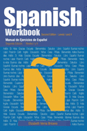 Spanish Workbook Second Edition Levels I and II: Manual de Ejercicio de Español Segunda Edición Niveles I y II sureshotbooks.com