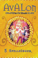 Spellsinger: Avalon Web of Magic Book 5 sureshotbooks.com