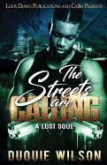 The Streets Are Calling: A Lost Soul sureshotbooks.com