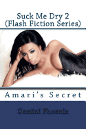 Suck Me Dry 2: Amari's Secret sureshotbooks.com