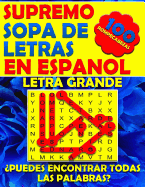 Supremo Sopa de Letras en Espanol Letra Grande: Spanish Word Search Books for Adults Large Print. Búsqueda de Palabras Para Adultos (Spanish Edition) sureshotbooks.com
