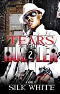 Tears of a Hustler PT 2 sureshotbooks.com