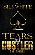 Tears of a Hustler PT 5 sureshotbooks.com