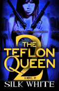 The Teflon Queen PT 2 sureshotbooks.com