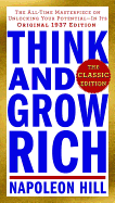 Think and Grow Rich: The Classic Edition: The All-Time Masterpiece on Unlocking Your Potential--In Its Original 1937 Edition sureshotbooks.com