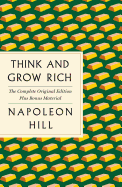 Think and Grow Rich: The Complete Original Edition Plus Bonus Material: (a GPS Guide to Life) sureshotbooks.com