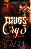 Thugs Cry 3: Respect My Gangsta sureshotbooks.com