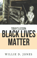 Today's Lesson: Black Lives Matter sureshotbooks.com