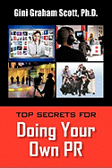 Top Secrets for Doing Your Own PR sureshotbooks.com