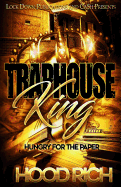 Traphouse King: Hungry for the Paper sureshotbooks.com