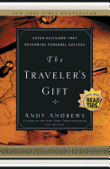The Traveler's Gift: Seven Decisions That Determine Personal Success sureshotbooks.com