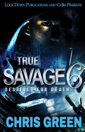 True Savage 6: Destined for Death sureshotbooks.com
