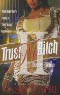 Trust No Bitch 2: Deadly Silence sureshotbooks.com