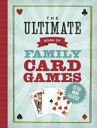 The Ultimate Book of Family Card Games sureshotbooks.com