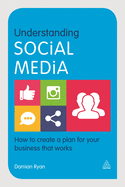 Understanding Social Media: How to Create a Plan for Your Business That Works sureshotbooks.com