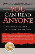 You Can Read Anyone: Never Be Fooled, Lied To, or Taken Advantage of Again sureshotbooks.com