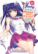 Yuuna and the Haunted Hot Springs Vol. 5 sureshotbooks.com