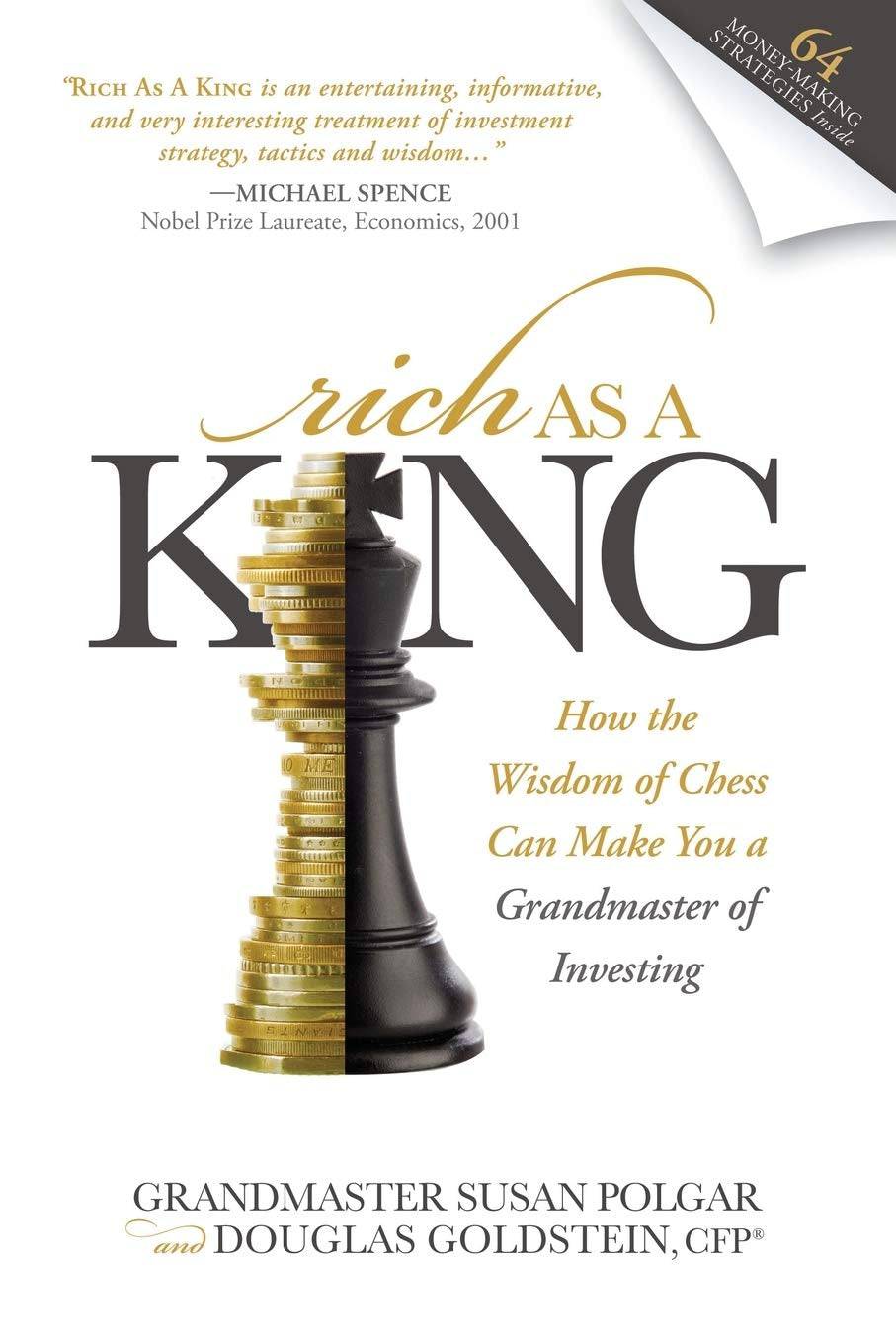 Rich as a King: How the Wisdom of Chess Can Make You a Grandmaster of Investing Investments & Securities Susan Polgar | Douglas Goldstein