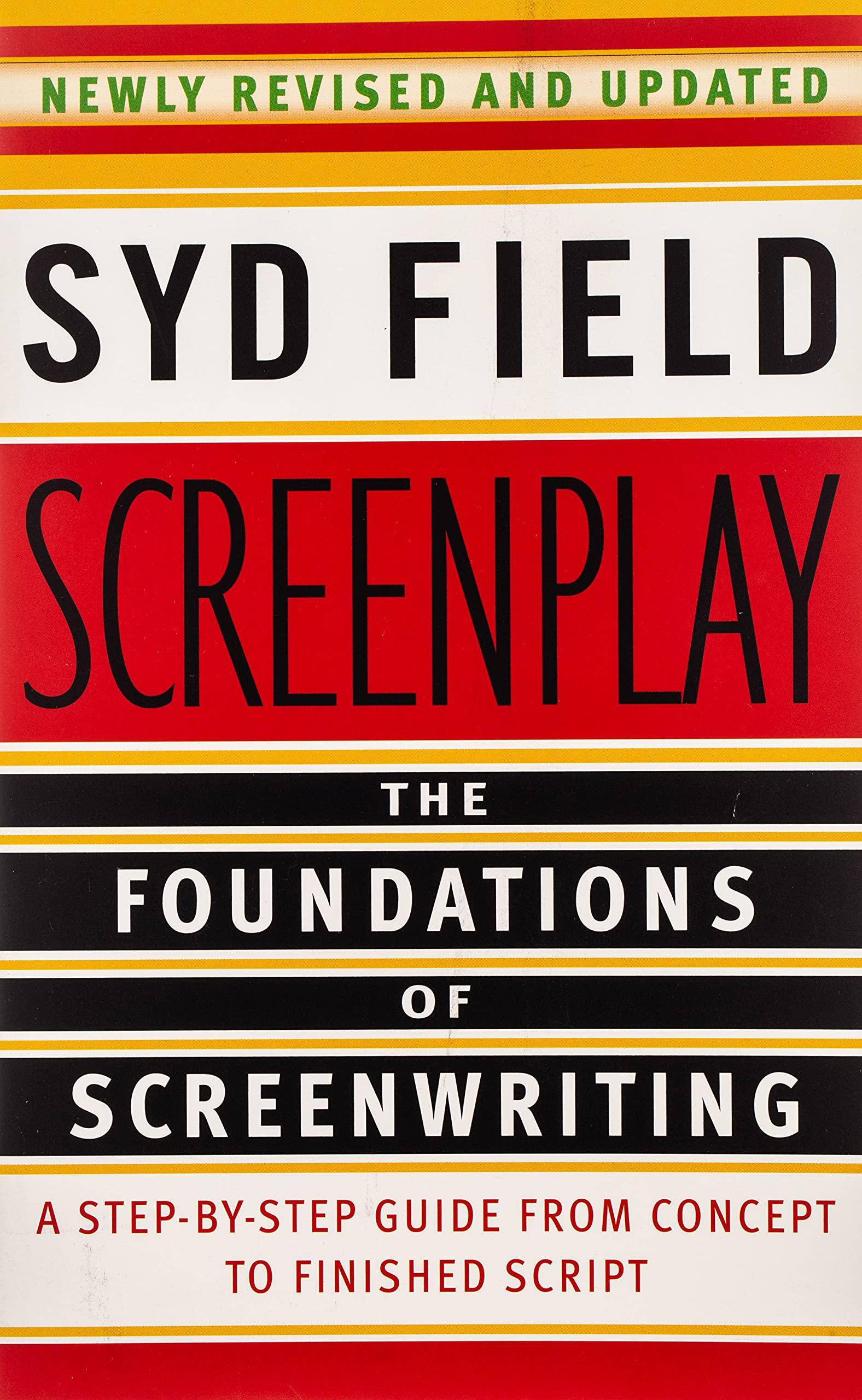 Screenplay: The Foundations of Screenwriting Humor and Entertainment | Movie Syd Field