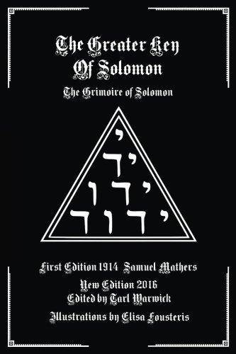 The Greater Key of Solomon: The Grimoire of Solomon Religion & Spirituality Tarl Warwick