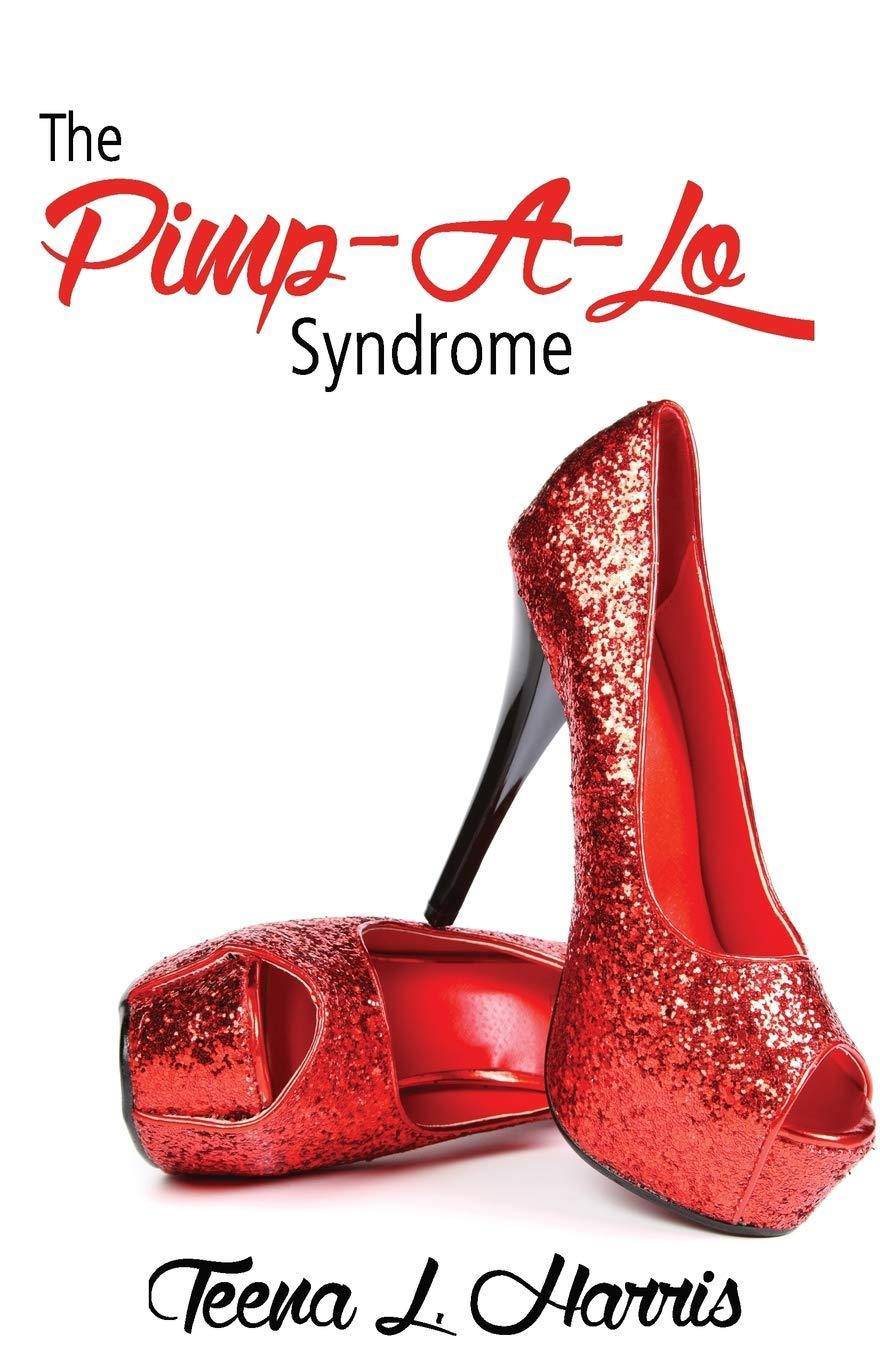The Pimp-A-Lo Syndrome - SureShot Books Publishing LLC