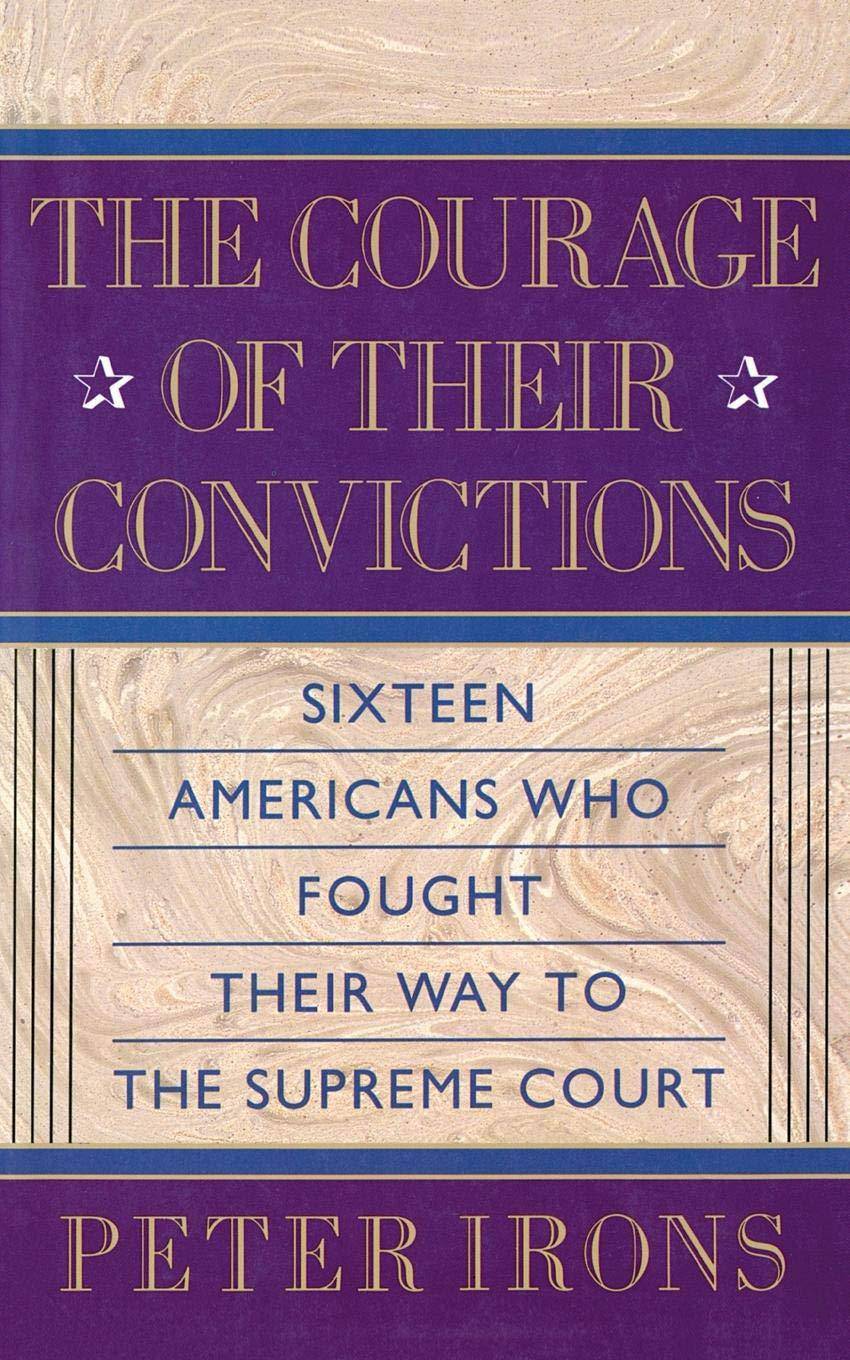 The Courage Of Their Convictions - SureShot Books Publishing LLC