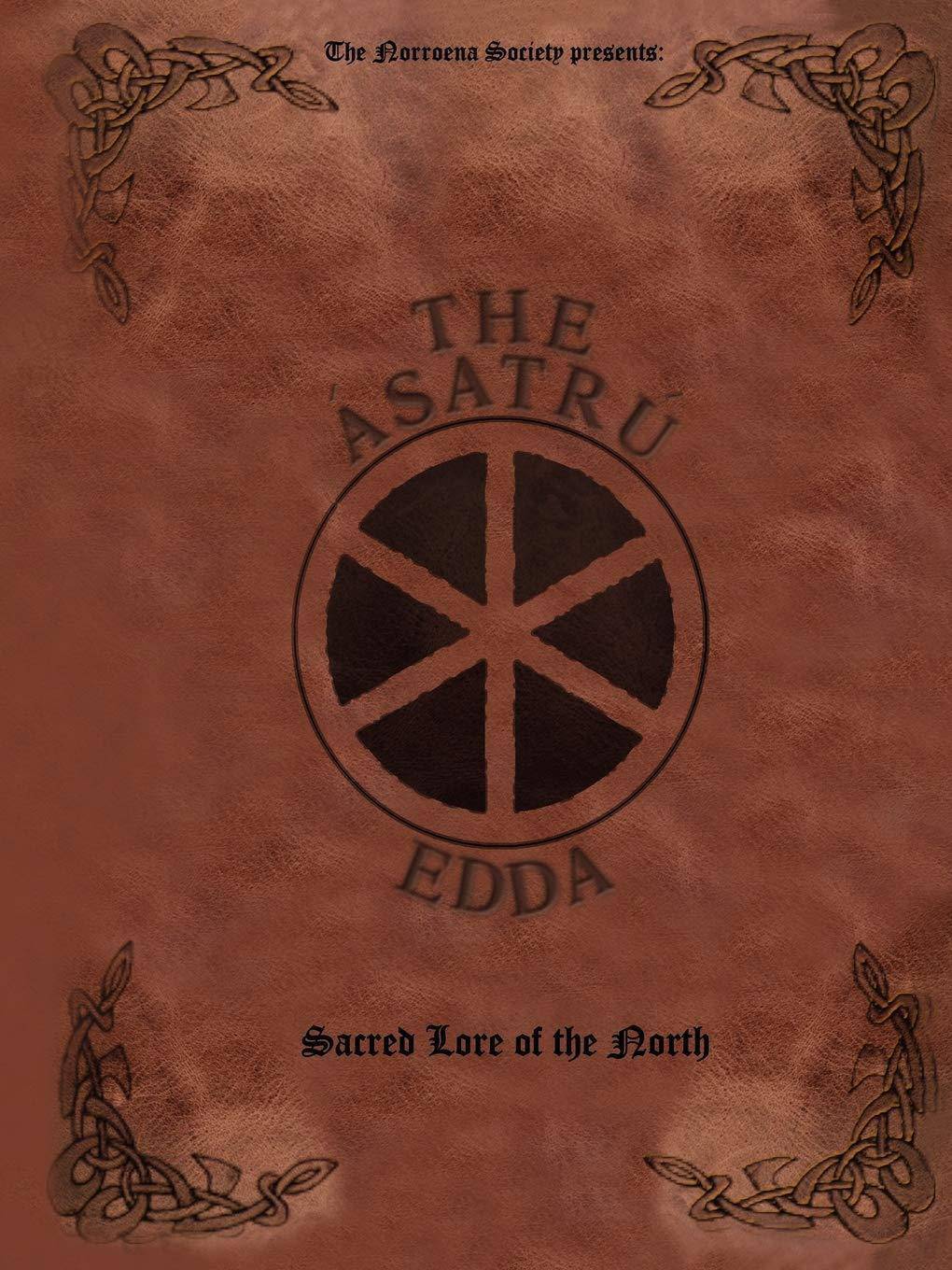 The Ásatrú Edda: Sacred Lore of the North Religion | Christianity | General The Norroena Society