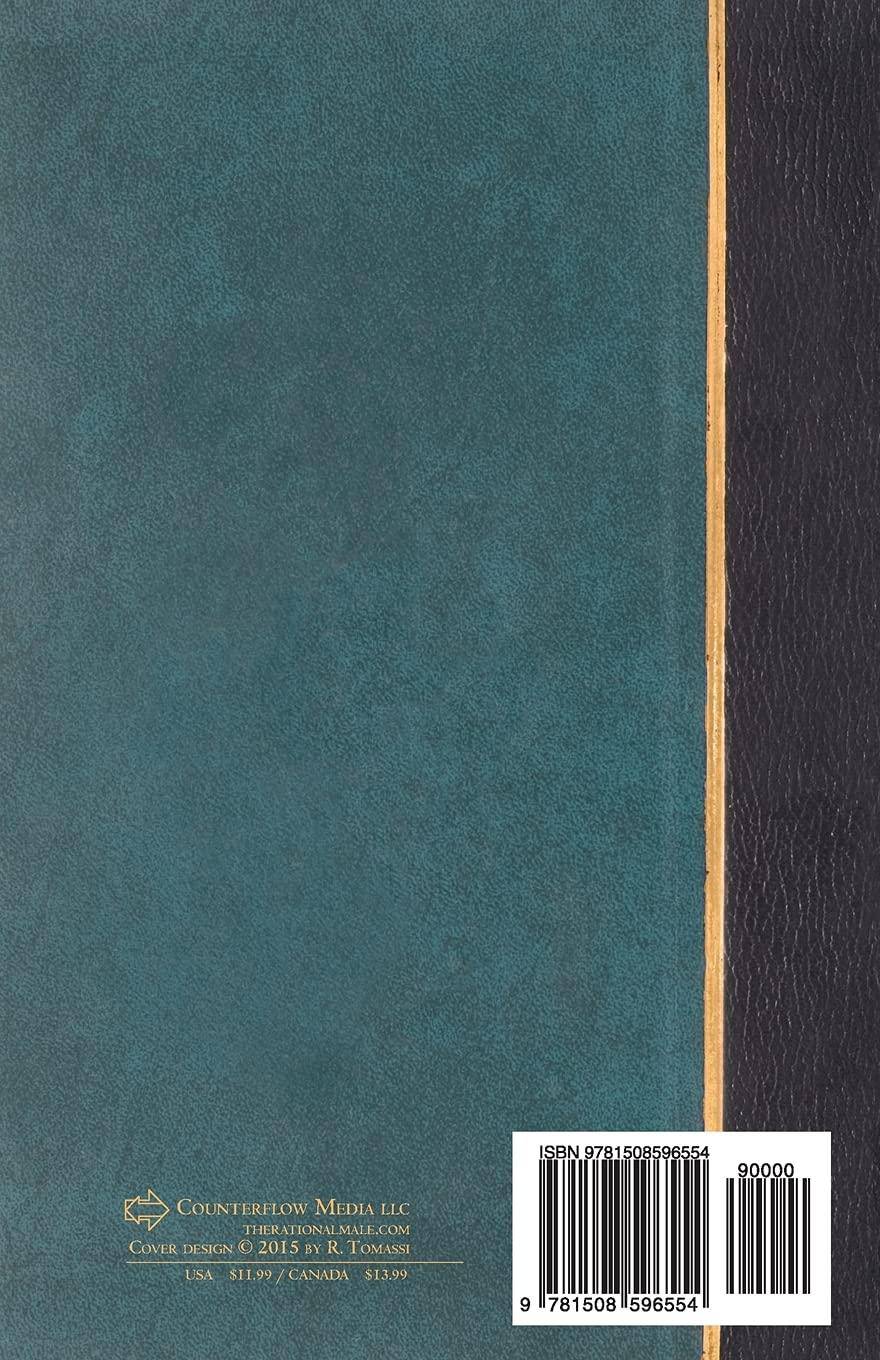 The Rational Male - Preventive Medicine Self-Help | Personal Growth | General Tomassi, Rollo