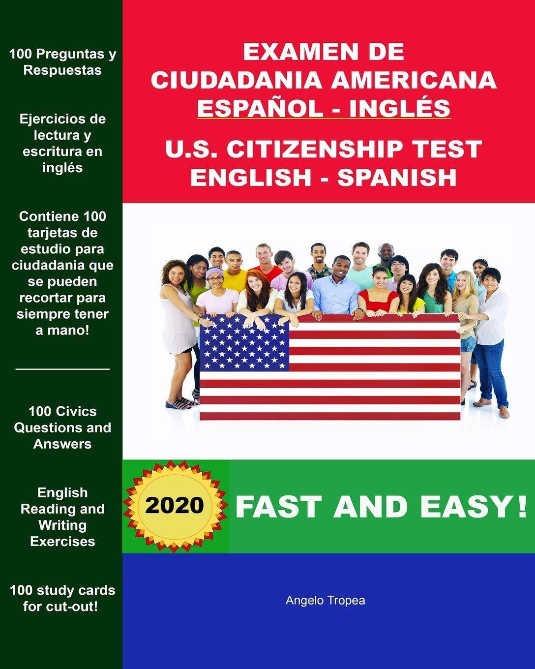 Examen de Ciudadania Americana Espanol y Ingles: U.S. Citizenship Test English and Spanish Study Aids | Citizenship Tropea, Angelo