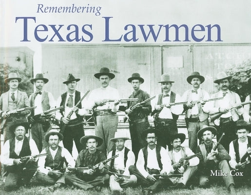 Paperback book titled "Remembering Texas Lawmen" by Turner, featuring a cover image with Texas law enforcement history.