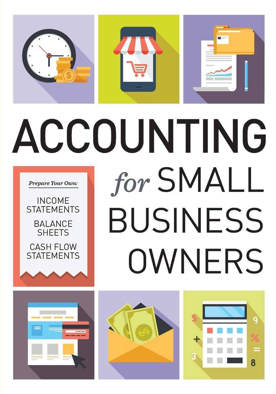 Accounting for Small Business Owners Business & Money Tycho Press