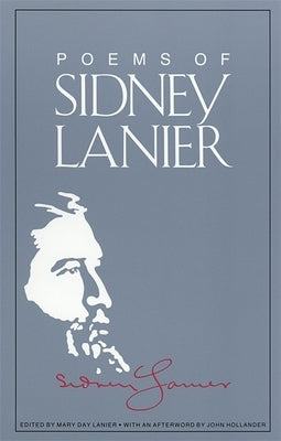 Paperback of The Poems of Sidney Lanier by University of Georgia Press, featuring a classic poetry book cover with text and design.