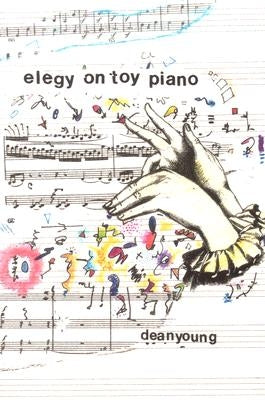 Paperback copy of "Elegy On Toy Piano" by University of Pittsburgh Press, featuring the book cover design.