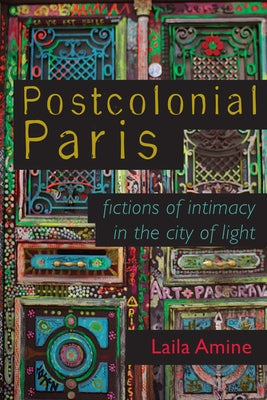 Paperback of Postcolonial Paris book by University of Wisconsin Press, featuring a cover with cityscape and literary design.