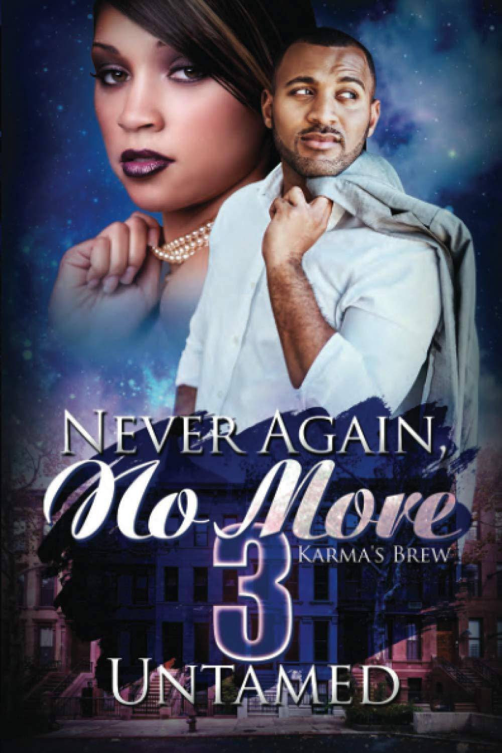 Never Again, No More 3 - SureShot Books Publishing LLC