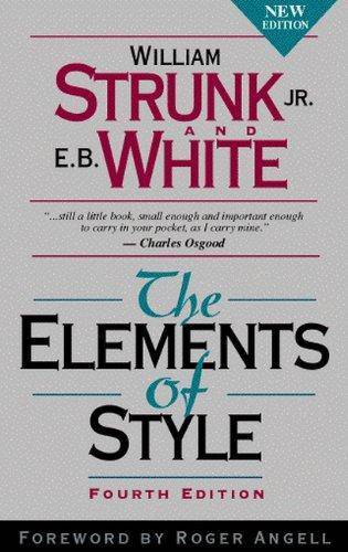 The Elements of Style Reference William Strunk Jr.