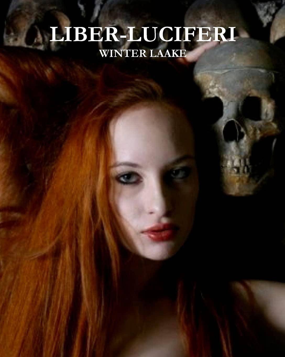 'Liber - Luciferi': Satanic Bible, Occult, Necronomicon, Crowley Religion & Spirituality Winter Laake