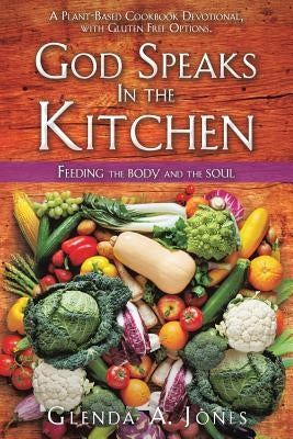 Paperback book titled "God Speaks In the Kitchen" by Xulon Press, showing the cover with a kitchen background and religious artwork.