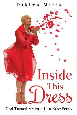 Inside This Dress paperback book by Xulon Press, featuring a cover with elegant design and the title displayed prominently.