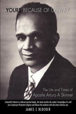 Paperback copy of "Yours Because of Calvary" by Xulon Press, showing the book cover with religious imagery and title.