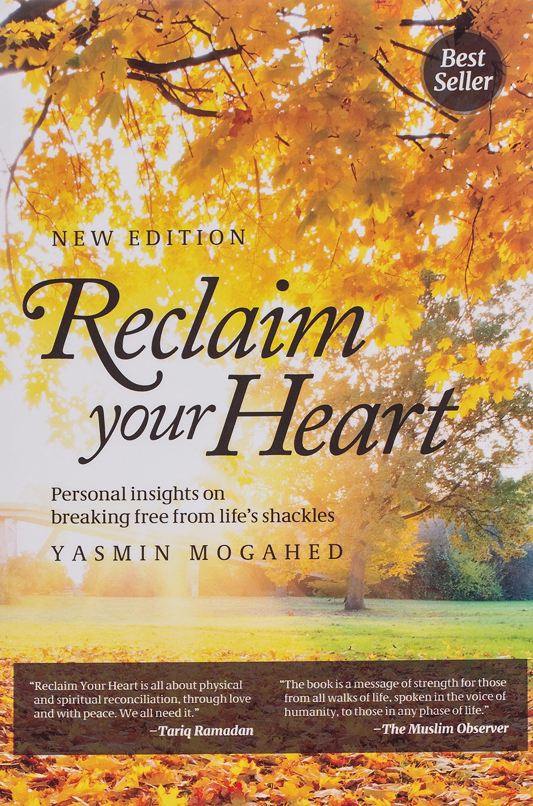 Reclaim Your Heart: Personal Insights on breaking free from life's shackles Religion & Spirituality Yasmin Mogahed