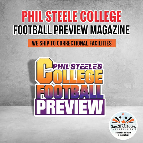 Sending Phil Steele College Football Preview Magazine to InmatesSureShot  Books Publishing LLC