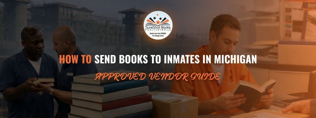 How to Send Books to Inmates in Michigan - Approved Vendor Guide