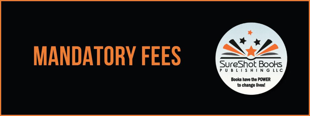 Mandatory FeesSureShot Books Publishing LLC