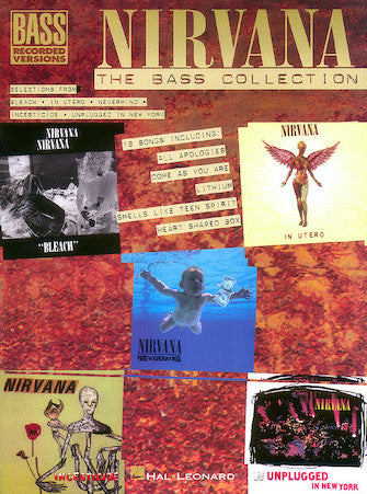 Nirvana Bass Guitar Collection Hal Leonard sheet music songbook with note-for-note bass transcriptions and tablature