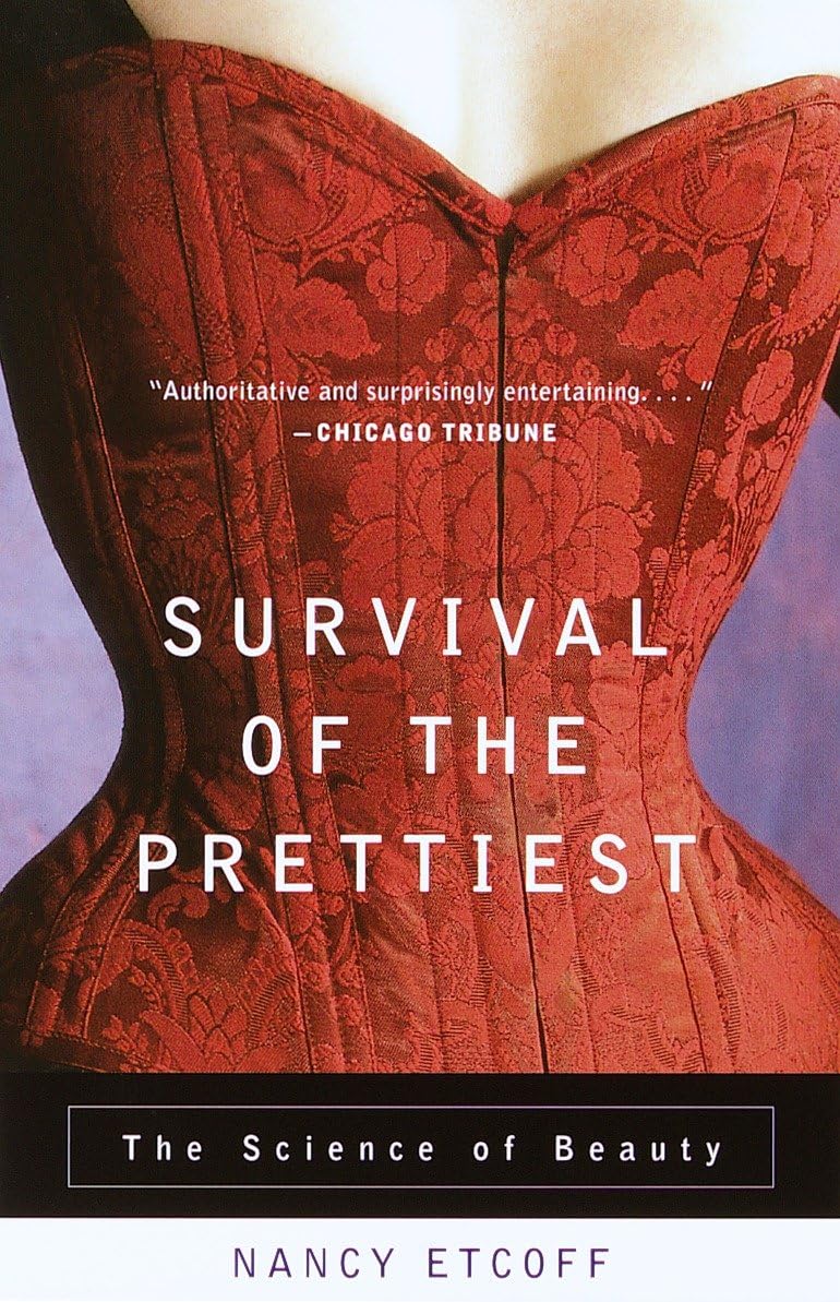 Survival of the Prettiest: The Science of Beauty - SureShot Books Publishing LLC