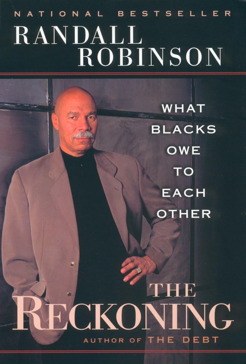 The Reckoning: What Blacks Owe to Each Other - SureShot Books Publishing LLC