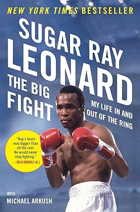 Big Fight: My Life in and Out of the Ring - SureShot Books Publishing LLC